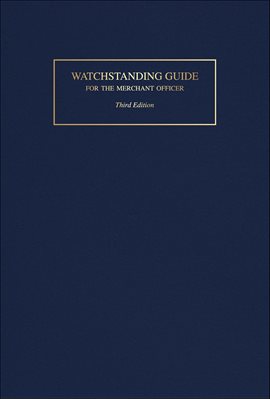 Cover image for Watchstanding Guide for the Merchant Officer