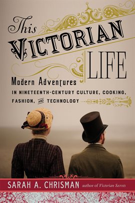 Cover image for This Victorian Life