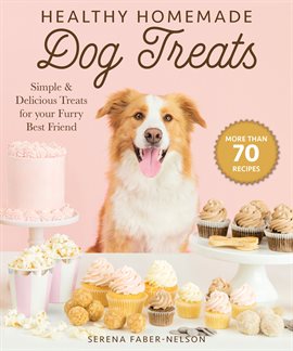 Cover image for Healthy Homemade Dog Treats