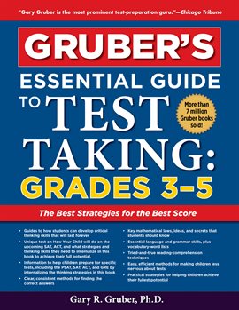Cover image for Gruber's Essential Guide to Test Taking: Grades 3-5