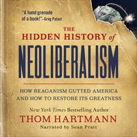 Imagen de portada para The Hidden History of Neoliberalism