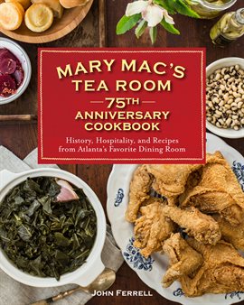 Mary Mac's Tea Room 75th Anniversary Cookbook