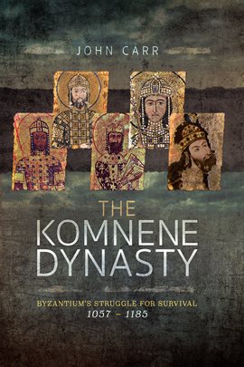 Cover image for The Komnene Dynasty