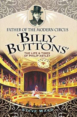Cover image for Father of the Modern Circus 'Billy Buttons'