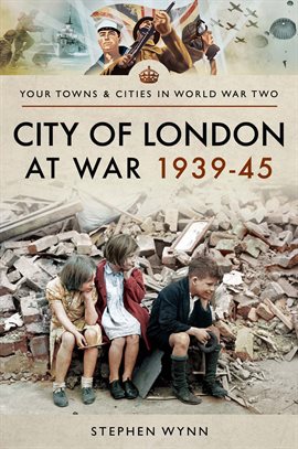 Cover image for City of London at War 1939–45