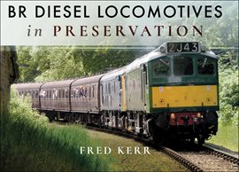 Cover image for BR Diesel Locomotives in Preservation