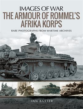 Cover image for The Armour of Rommel's Afrika Korps