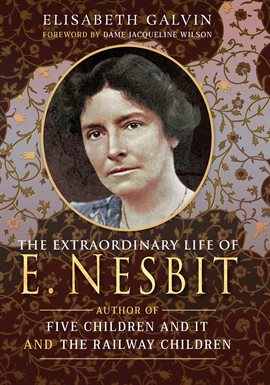 Cover image for The Extraordinary Life of E. Nesbit