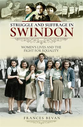 Cover image for Struggle and Suffrage in Swindon