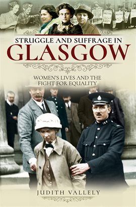 Cover image for Struggle and Suffrage in Glasgow