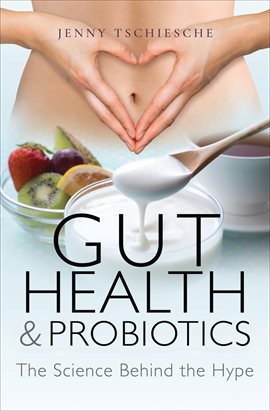 Cover image for Gut Health & Probiotics