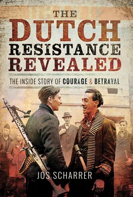 Imagen de portada para The Dutch Resistance Revealed