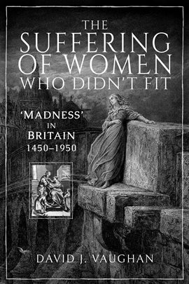 Cover image for The Suffering of Women Who Didn't Fit