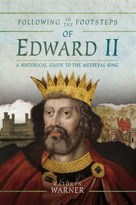 Cover image for Following in the Footsteps of Edward II