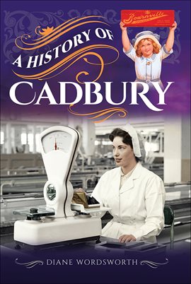 Cover image for A History of Cadbury