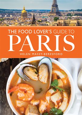 Cover image for The Food Lover's Guide to Paris