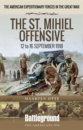 Cover image for The St. Mihiel Offensive
