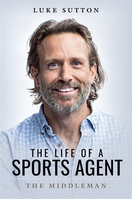 Cover image for The Life of a Sports Agent