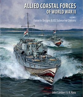 Cover image for Fairmile Designs & US Submarine Chasers, Volume 1