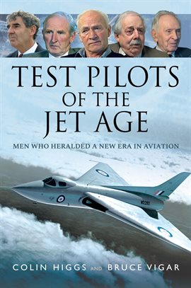 Cover image for Test Pilots of the Jet Age