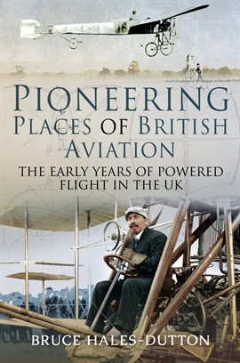 Cover image for Pioneering Places of British Aviation