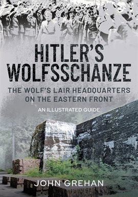 Cover image for Hitler's Wolfsschanze