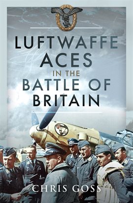 Cover image for Luftwaffe Aces in the Battle of Britain