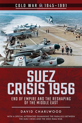 Imagen de portada para Suez Crisis 1956