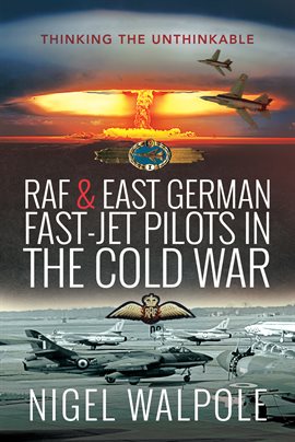 Cover image for RAF & East German Fast-Jet Pilots in the Cold War