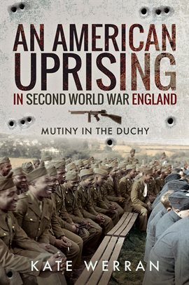 Cover image for An American Uprising in Second World War England