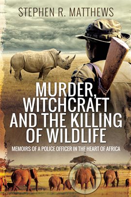 Cover image for Murder, Witchcraft and the Killing of Wildlife