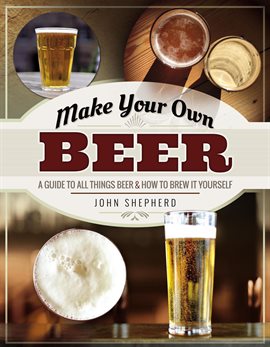 Imagen de portada para Make Your Own Beer