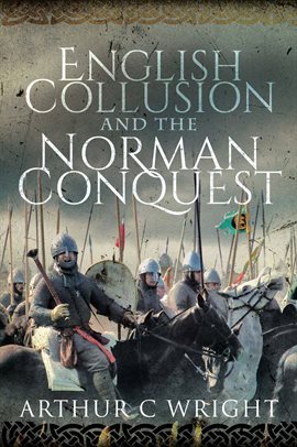 Cover image for English Collusion and the Norman Conquest