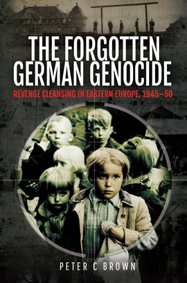 Cover image for The Forgotten German Genocide