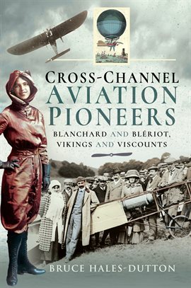 Cover image for Cross-Channel Aviation Pioneers