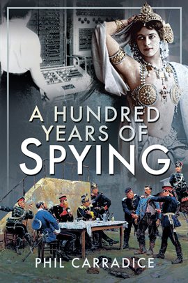 Cover image for A Hundred Years of Spying