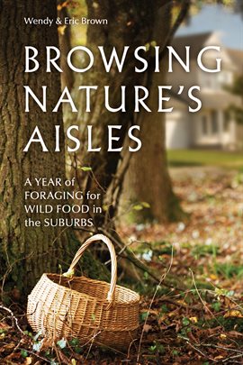 Cover image for Browsing Nature's Aisles