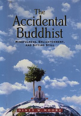 Cover image for The Accidental Buddhist
