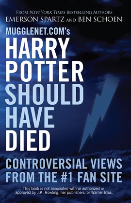 Cover image for Mugglenet.com's Harry Potter Should Have Died