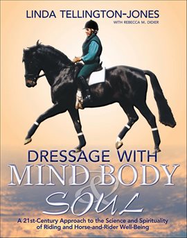 Dressage With Mind, Body & Soul