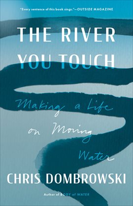 Cover image for The River You Touch
