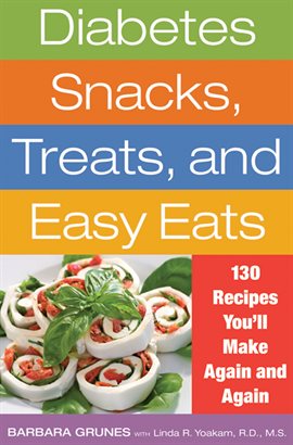 Imagen de portada para Diabetes Snacks, Treats, and Easy Eats