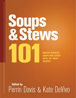 Cover image for Soups & Stews 101