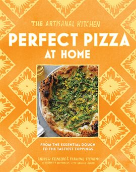 Cover image for The Artisanal Kitchen: Perfect Pizza at Home