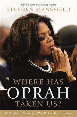 Cover image for Where Has Oprah Taken Us?