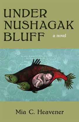 Cover image for Under Nushagak Bluff