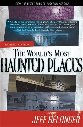 Cover image for The World's Most Haunted Places