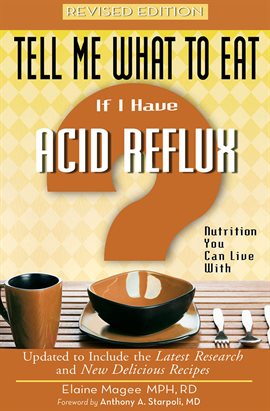 Cover image for Tell Me What to Eat if I Have Acid Reflux