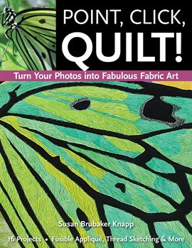 Cover image for Point, Click, Quilt!