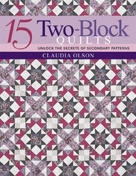 15 Two-Block Quilts